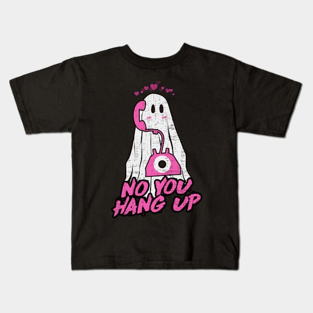 NO YOU HANG UP Kids T-Shirt by Noureddine Ahmaymou 